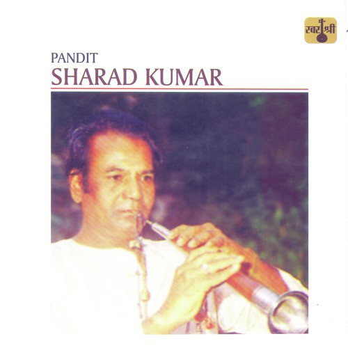 Pandit Sharad Kumar Songs MP3 Download